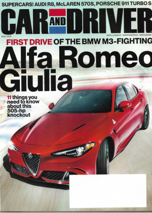 CAR & DRIVER 2016 AUG - BMW M3, ALFA ROMEO GIULIA, AUDI R8, MCLAREN 570S